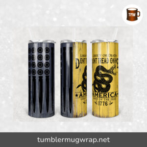 Don't Tread on Me Bullet Flag Faux Wood Sublimation, 20oz Skinny Tumbler Wrap
