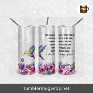 Faux Glitter Hummingbird Memorial Mom Quote Sublimation, 20oz Skinny Tumbler Wrap
