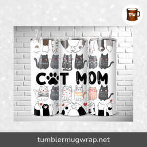 Funny Cat Mom Sublimation, 20oz Skinny Tumbler Wrap