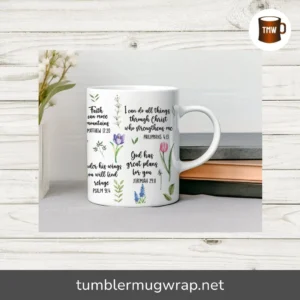 Bible Verse Mug PNG, 11oz & 15oz Christian Mug Wrap Sublimation Design