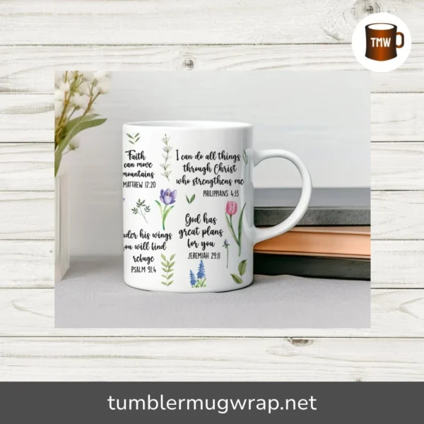 Bible Verse Mug PNG, 11oz & 15oz Christian Mug Wrap Sublimation Design