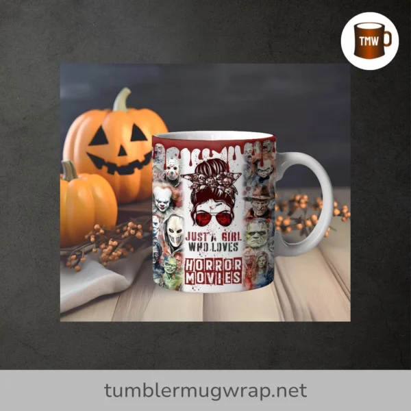 Girl Loves Horror Movies Mug Wrap, 11oz Funny Halloween Sublimation PNG