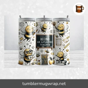 Thank You for Beeing an Amazing Teacher Tumbler Wrap, 20oz Skinny Sublimation Design PNG